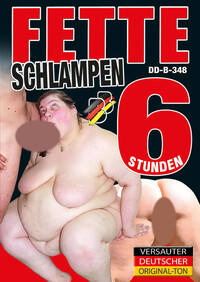 Cover Fette Schlampen - 6 Stunden